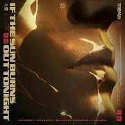 If The Sun Burns Out Tonight (Feat. Oli Sykes & Courtney Laplante) Ft Grabbitz